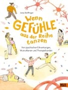 Wenn Gefühle aus der Reihe tanzen - Lena Steffinger