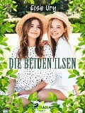 Cover-Bild zum Titel 'Die beiden Ilsen' von 'Else Ury'