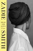 Cover-Bild zum Titel 'Dead and Alive' von 'Zadie Smith'