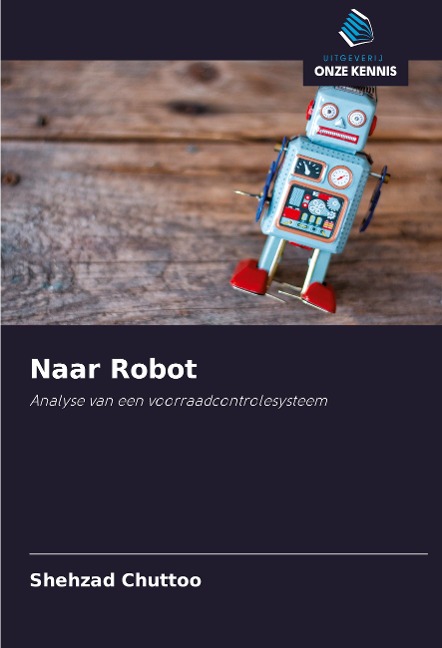 Naar Robot - Shehzad Chuttoo