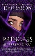 Princess: Secrets to Share - Jean Sasson