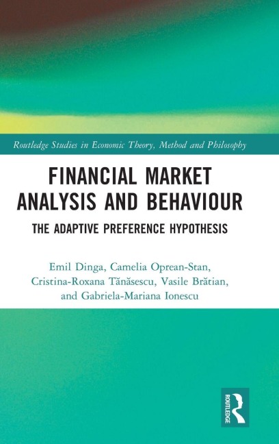 Financial Market Analysis and Behaviour - Emil Dinga, Camelia Oprean-Stan, Cristina-Roxana T¿n¿sescu
