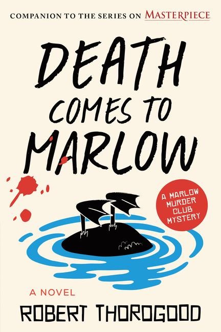 Death Comes to Marlow - Robert Thorogood