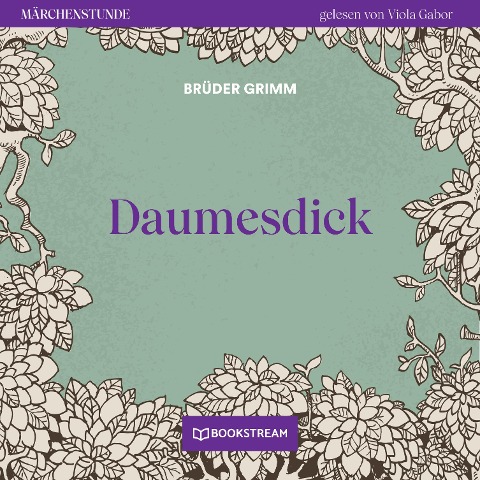 Daumesdick - Brüder Grimm