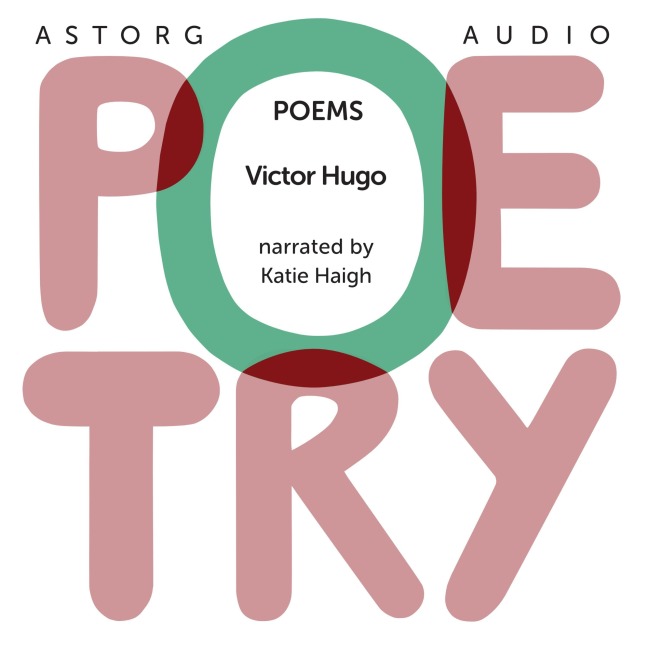 Poetry by Victor Hugo - Victor Hugo