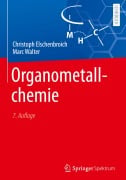 Cover-Bild zum Titel 'Organometallchemie' von 'Christoph Elschenbroich, Marc Walter'