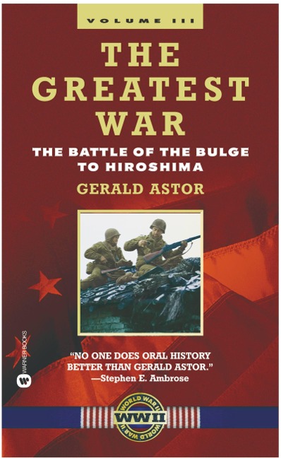 The Greatest War - Volume III - Gerald Astor