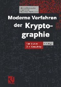 Cover-Bild zum Titel 'Moderne Verfahren der Kryptographie' von 'Albrecht Beutelspacher, Jörg Schwenk, Klaus-Dieter Wolfenstetter'