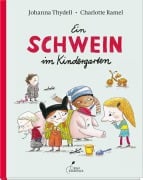 Cover-Bild zum Titel 'Ein Schwein im Kindergarten' von 'Johanna Thydell'