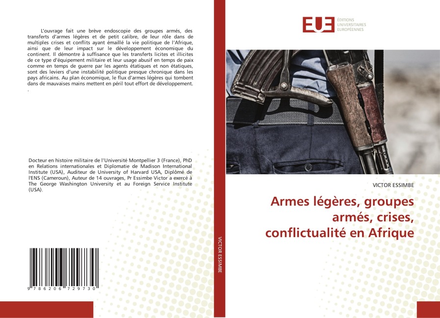 Armes légères, groupes armés, crises, conflictualité en Afrique - Victor Essimbe