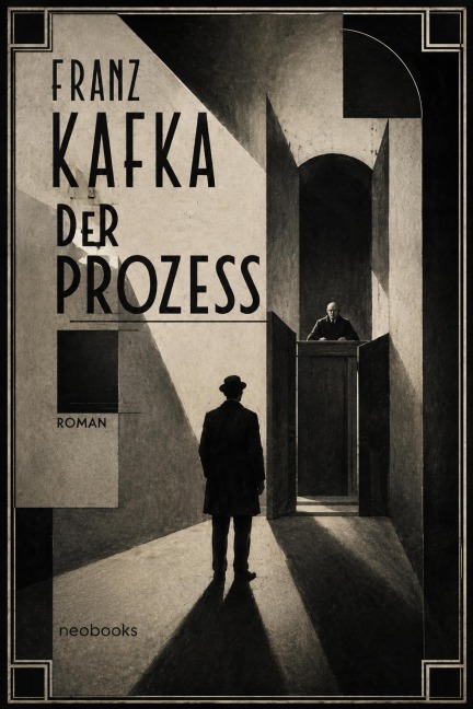 Der Prozess - Franz Kafka
