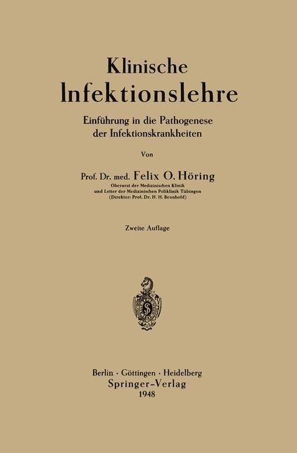 Klinische Infektionslehre - Felix Otto Höring