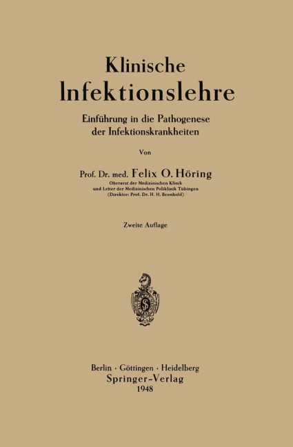 Klinische Infektionslehre - Felix Otto Höring