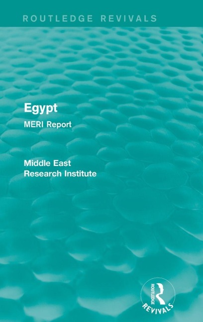 Egypt (Routledge Revival) - Middle East Research Institute