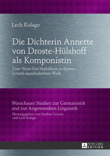 Die Dichterin Annette von Droste-Hülshoff als Komponistin - Lech Kolago