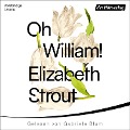 Oh, William! - Elizabeth Strout