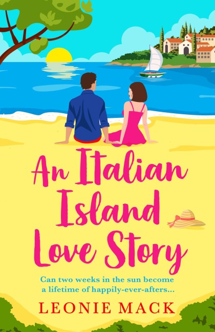 An Italian Island Love Story - Leonie Mack