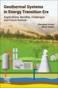 Cover-Bild zum Titel 'Geothermal Systems in the Energy Transition Era' von 'Mamdouh Assad, Alhuyi Nazari'
