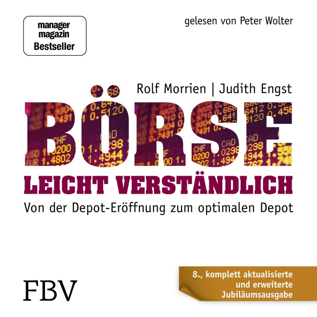Börse leicht verständlich - Jubiläums-Edition - Judith Engst, Rolf Morrien