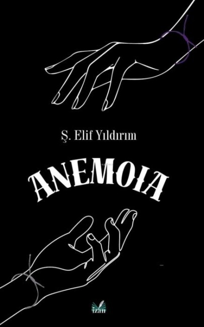 Anemoia - S. Elif Yildirim