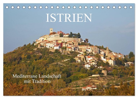 ISTRIEN (Tischkalender 2024 DIN A5 quer), CALVENDO Monatskalender - Martin Rauchenwald