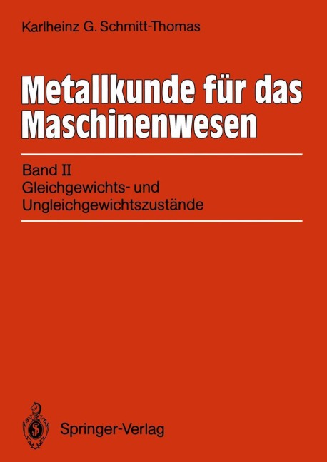 Metallkunde für das Maschinenwesen - Karlheinz G. Schmitt-Thomas