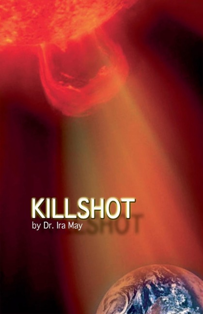 Killshot - Ira May