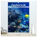 Zauberwelt. Fische, Korallen und Co. (hochwertiger Premium Wandkalender 2025 DIN A2 hoch), Kunstdruck in Hochglanz - Elisabeth Stanzer