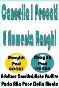 Cover-Bild zum Titel 'Cancella I Peccati E Aumenta Ranghi' von 'ShaykhPod Italian'
