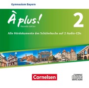 Cover-Bild zum Titel 'À plus ! Band 2 - Bayern - Audio-CDs' von ''
