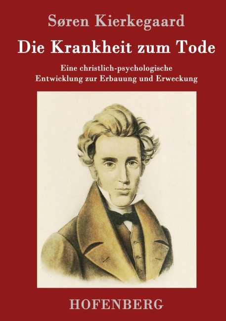 Die Krankheit zum Tode - Søren Kierkegaard