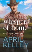 Cover-Bild zum Titel 'Whispers of Home (Pickleville, #1)' von 'April Kelley'