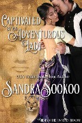 Cover-Bild zum Titel 'Captivated by an Adventurous Lady (Thieves of the Ton, #1)' von 'Sandra Sookoo'