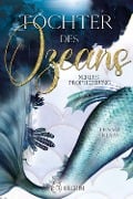 Cover-Bild zum Titel 'Tochter des Ozeans - Nereus Prophezeiung' von 'Leinani Klaas'