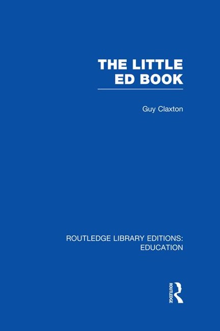The Little Ed Book - Guy Claxton
