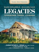 Cover-Bild zum Titel 'Hardscrabble to Hallelujah, Volume 1: Bayou Terrebonne' von 'Christopher Everette Cenac'