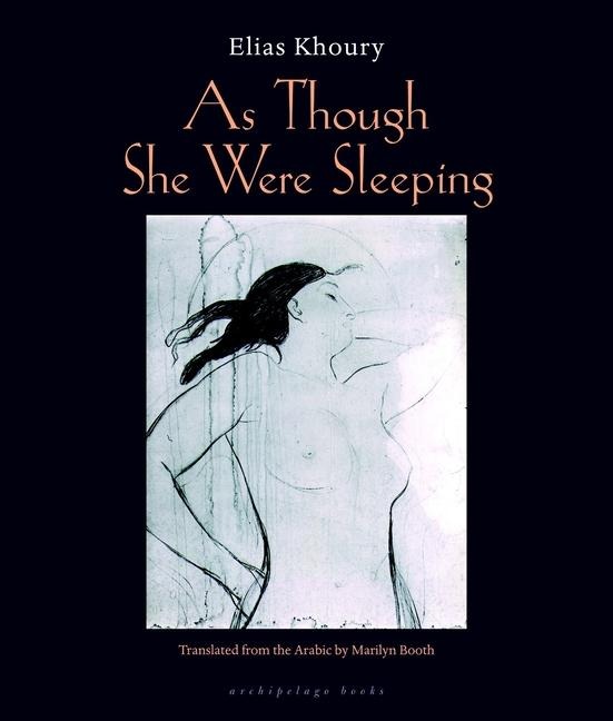 As Though She Were Sleeping - Elias Khoury