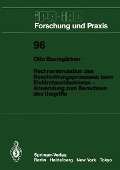 Cover-Bild zum Titel 'Rechnersimulation des Beschichtungsprozesses beim - Elektrotauchlackieren Anwendung zum Berechnen des Umgriffs' von 'Otto Baumgärtner'