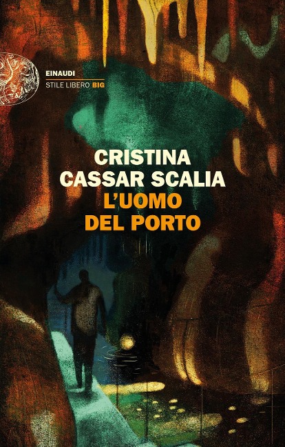 L' uomo del porto - Cristina Cassar Scalia