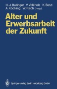 Cover-Bild zum Titel 'Alter und Erwerbsarbeit der Zukunft' von ''
