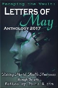 Letters of May - Anthology 2017 - Julie Alcin, Kimbally Medeiros, Leila Tualla, Magueda Jackson, Nathalia Best