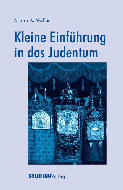 Kleine Einführung in das Judentum - Armin Wallas
