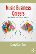 Cover-Bild zum Titel 'Music Business Careers' von 'Cheryl Carr'