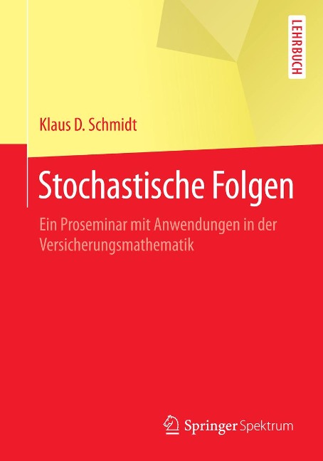 Stochastische Folgen - Klaus D. Schmidt