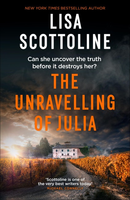 The Unravelling of Julia - Lisa Scottoline