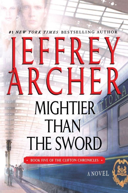Mightier Than the Sword - Jeffrey Archer