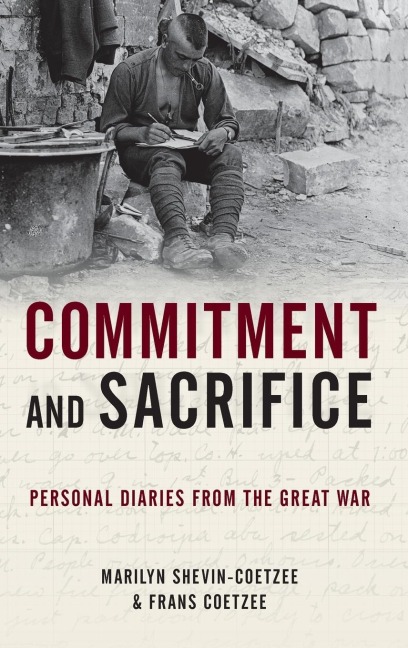 Commitment and Sacrifice - Marilyn Shevin-Coetzee, Frans Coetzee