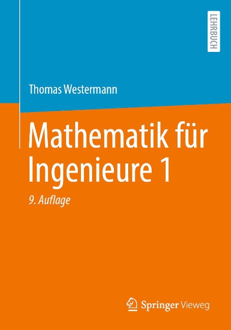 Mathematik für Ingenieure 1 - Thomas Westermann