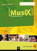 MusiX 1. Schülerarbeitsheft 1B. Ausgabe Deutschland - Markus Detterbeck, Gero Schmidt-Oberländer
