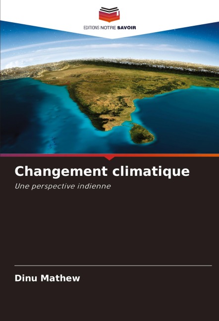 Changement climatique - Dinu Mathew